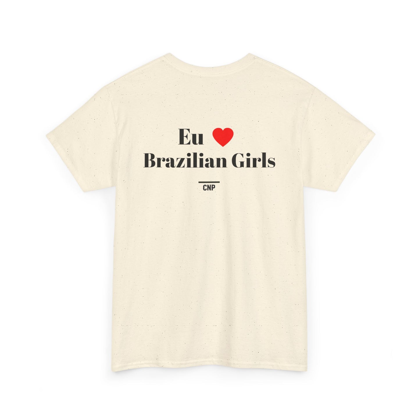 “Eu❤️Brazilian Girls” Unisex Heavy Cotton Tee