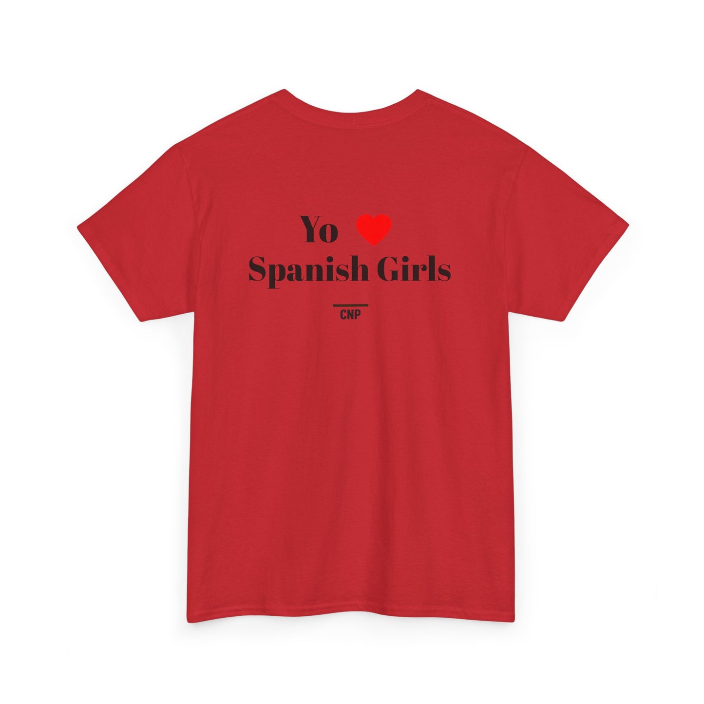 “Yo ❤️Spanish Girls” Unisex Heavy Cotton Tee