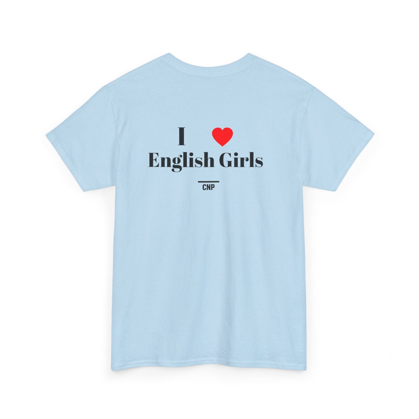 “I ❤️English Girls” Unisex Heavy Cotton Tee