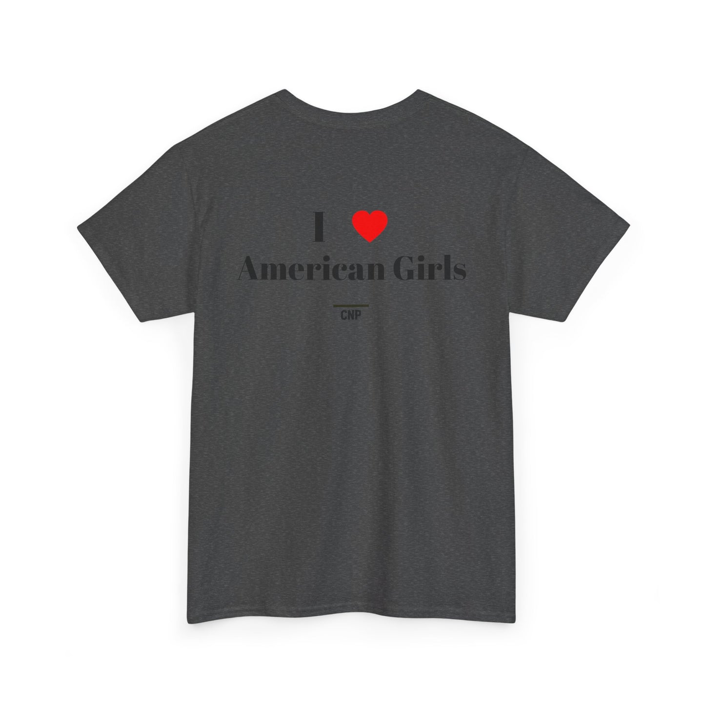 “I ❤️American Girls” Unisex Heavy Cotton Tee