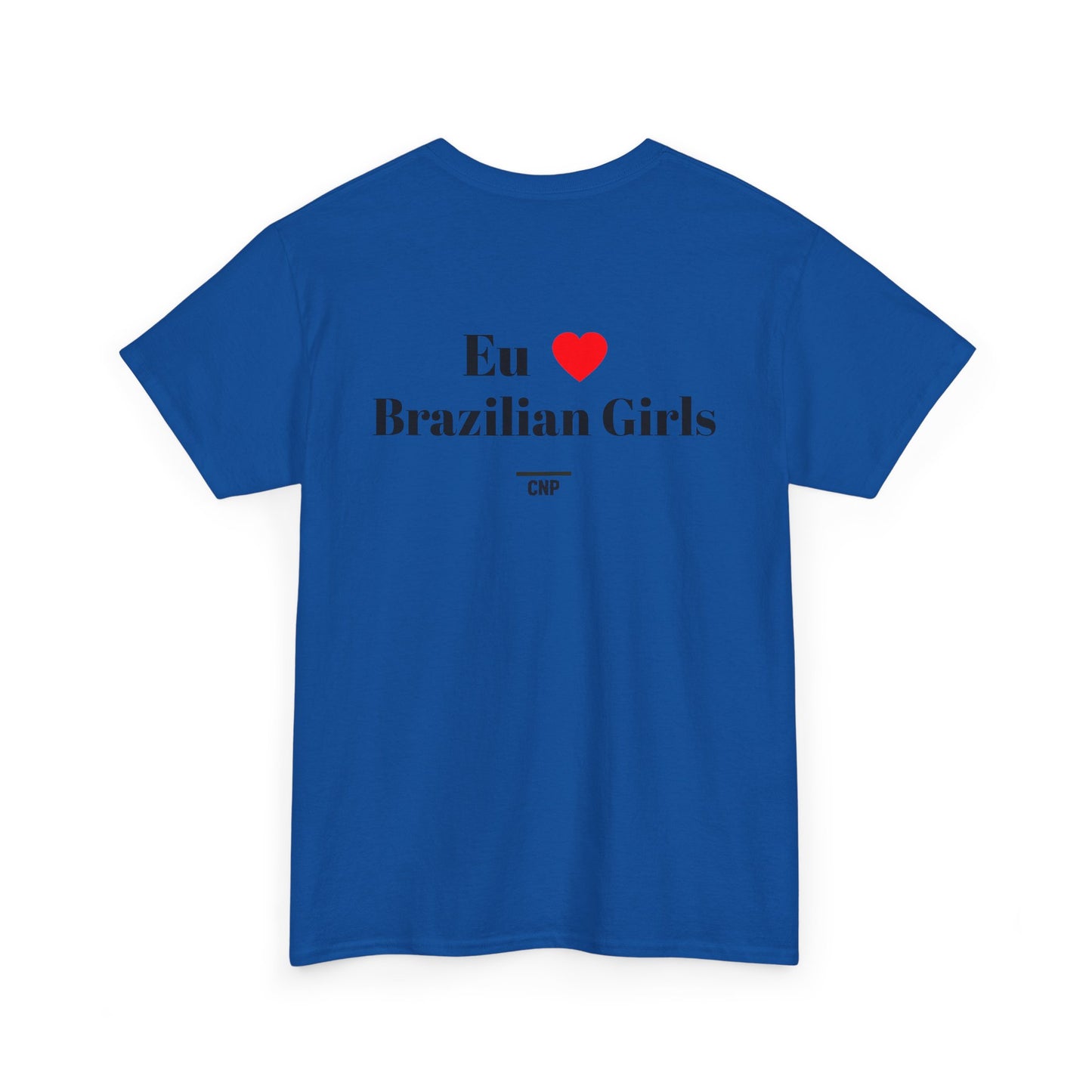 “Eu❤️Brazilian Girls” Unisex Heavy Cotton Tee