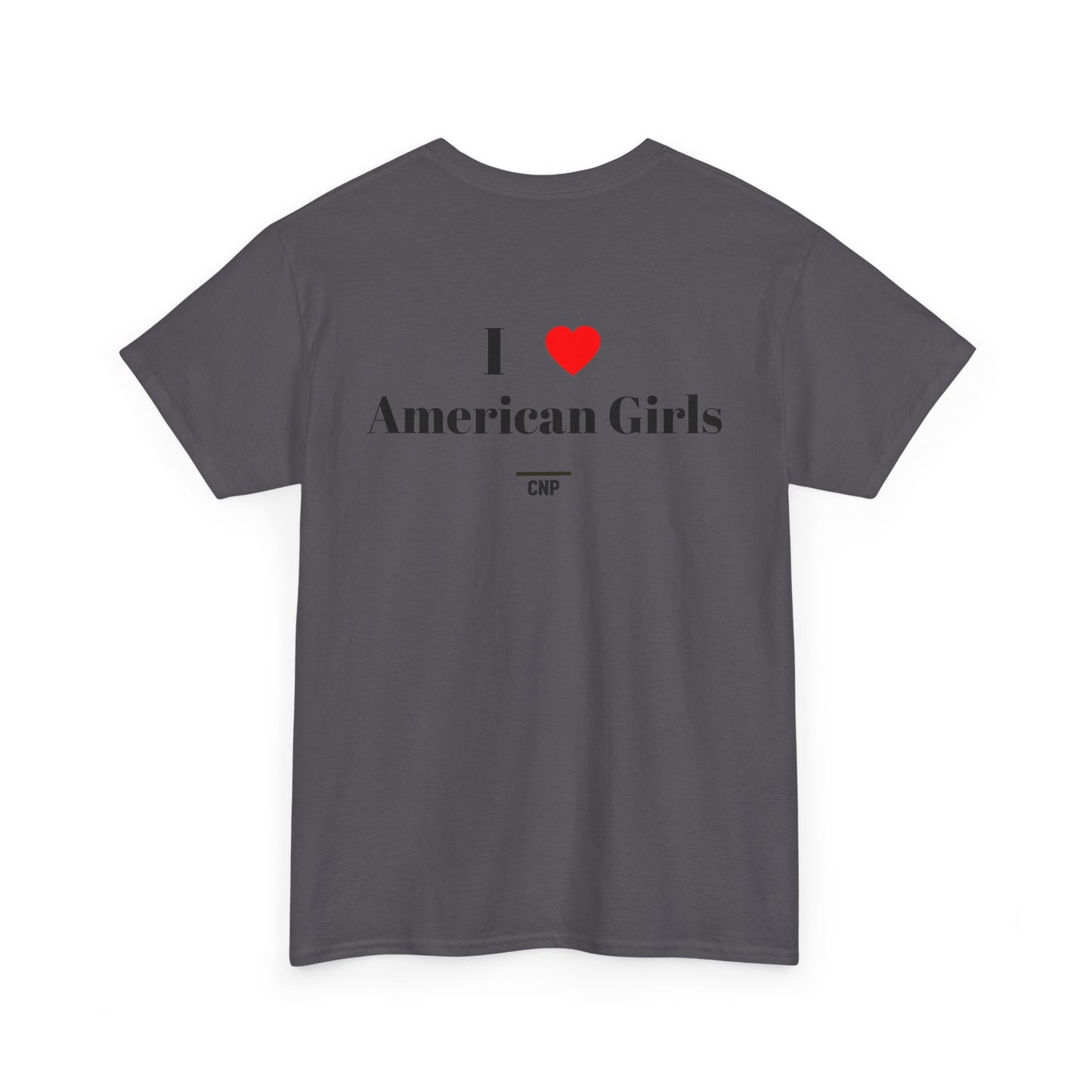 “I ❤️American Girls” Unisex Heavy Cotton Tee