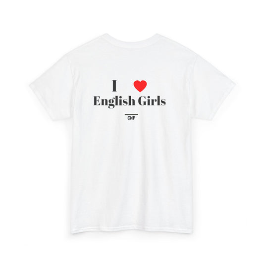 “I ❤️English Girls” Unisex Heavy Cotton Tee