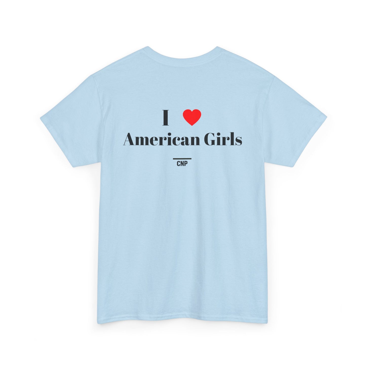 “I ❤️American Girls” Unisex Heavy Cotton Tee