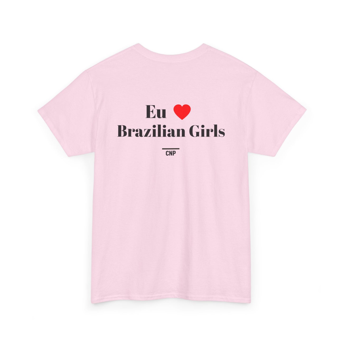 “Eu❤️Brazilian Girls” Unisex Heavy Cotton Tee