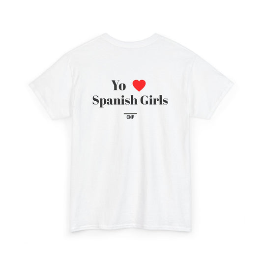 “Yo ❤️Spanish Girls” Unisex Heavy Cotton Tee